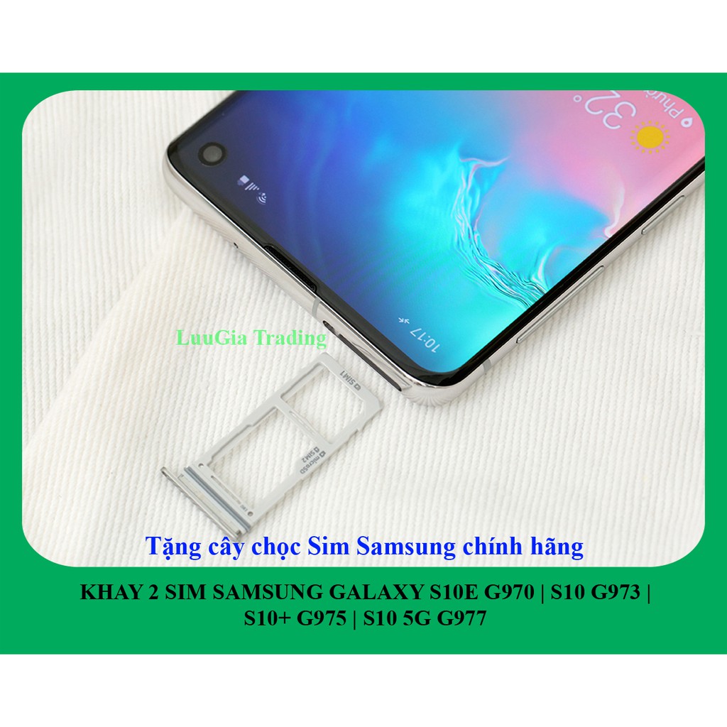 KHAY SIM SAMSUNG GALAXY S10E G970 | Galaxy S10 G973 | Galaxy S10+ G975 | Galaxy S10 5G G977 2 Sim + Tặng Chọc sim
