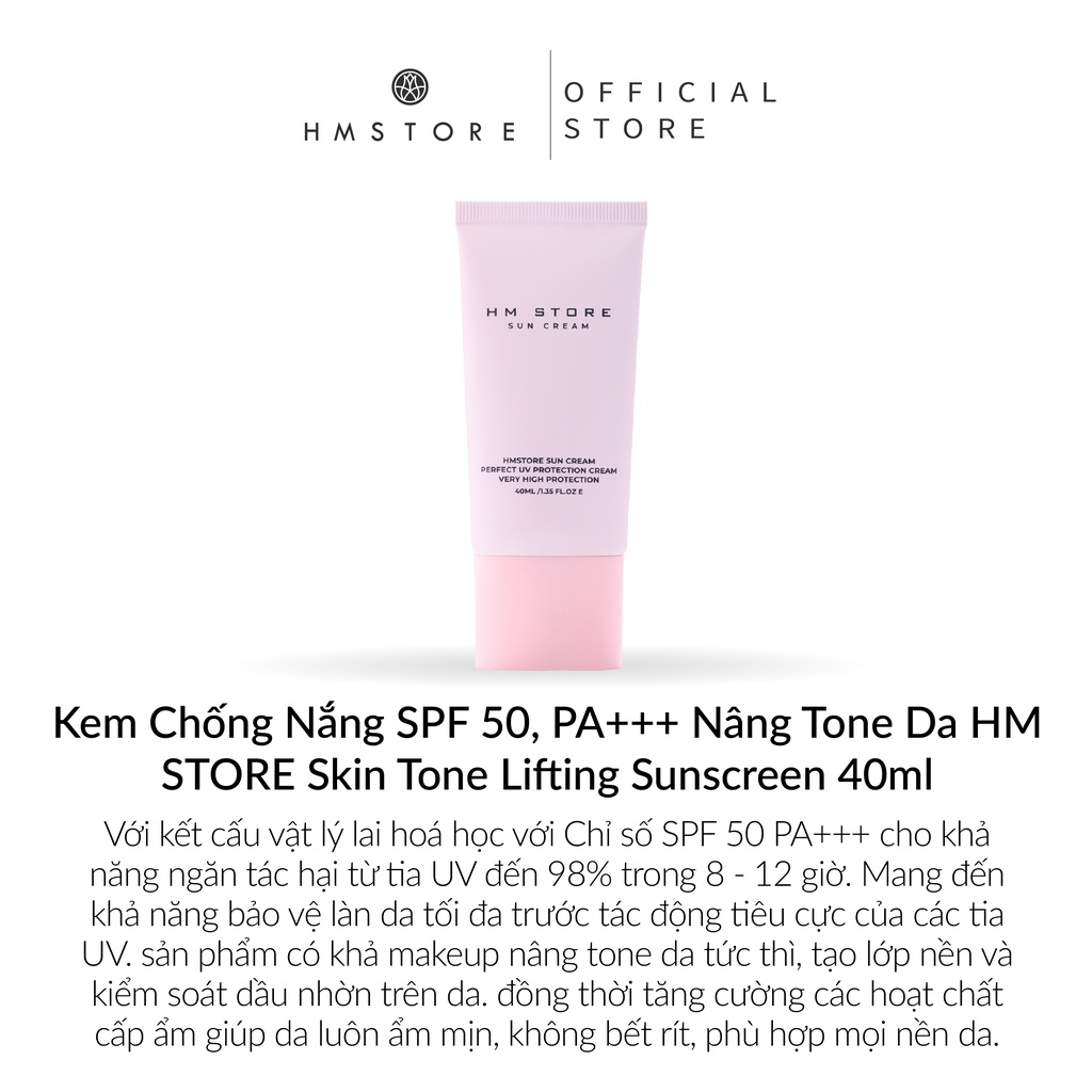 Kem Chống Nắng SPF 50, PA+++ Nâng Tone Da HM STORE - HM Sunscream 40ml