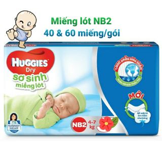 Miếng Lót Sơ sinh Huggies NB2 gói 40 & 60 miếng