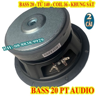 Cắp loa bass 20 gân mút màng xám coil 36 từ 140 - giá 2 loa