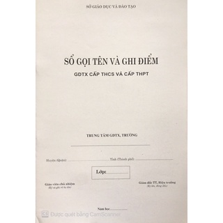 Sổ Gọi Tên Và Ghi Điểm GDTX và THPT