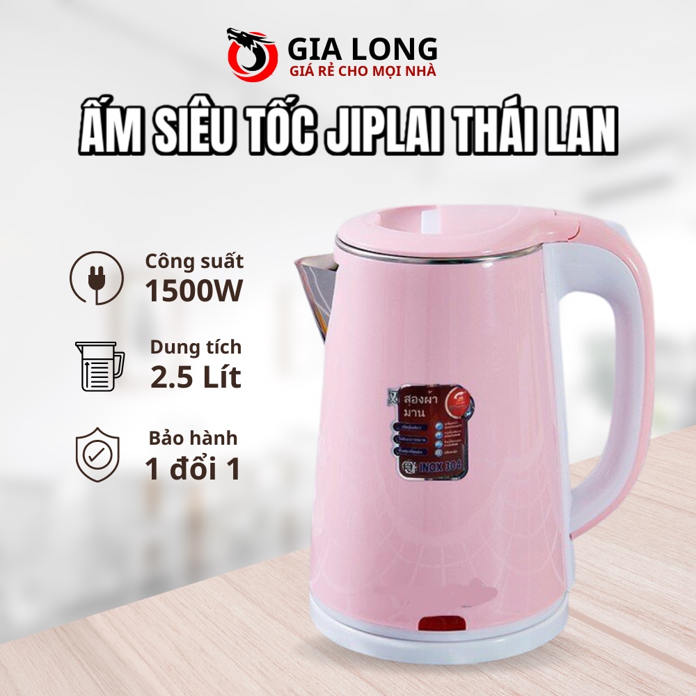 Ấm Siêu Tốc 2 Lớp JipLai Thái Lan 2.5L Công Suất 1500W Đun Sôi Cực Nhanh Tiện Dụng