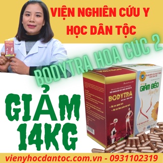 [Viện Y Học Dân Tộc] Giảm Cân An Toàn Bodytra2 Giảm 10-14Kg Sau 1 Liệu Trình-Không Tăng Lại-Tặng 60 viên Shan Tuyết Việt