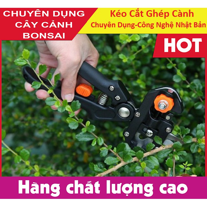 BỘ KÉO CẮT/GHÉP CÀNH ĐA NĂNG CÔNG NGHỆ NHẬT BẢN