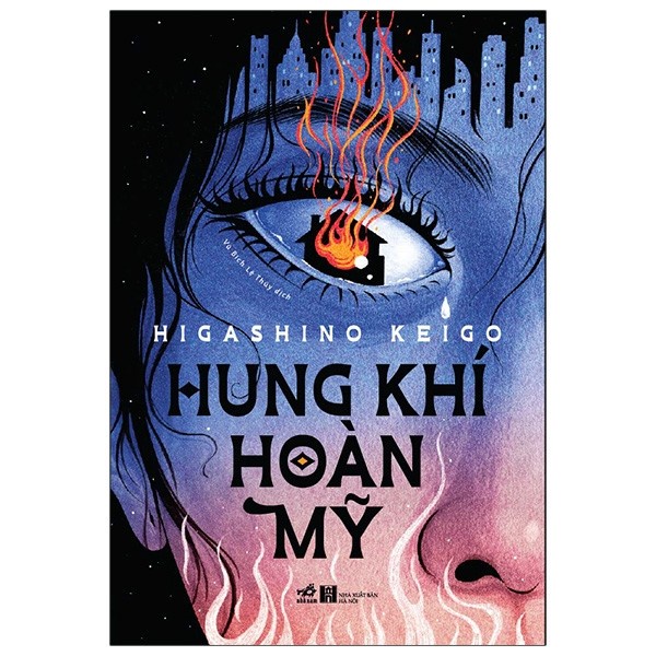 Sách Nhã Nam - Hung Khí Hoàn Mỹ - Higashino Keigo