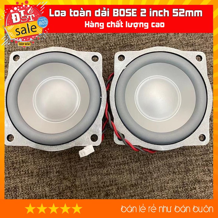 [RẺ NHẤT VIỆT NAM] Loa toàn dải BOSE 2 inch 52mm