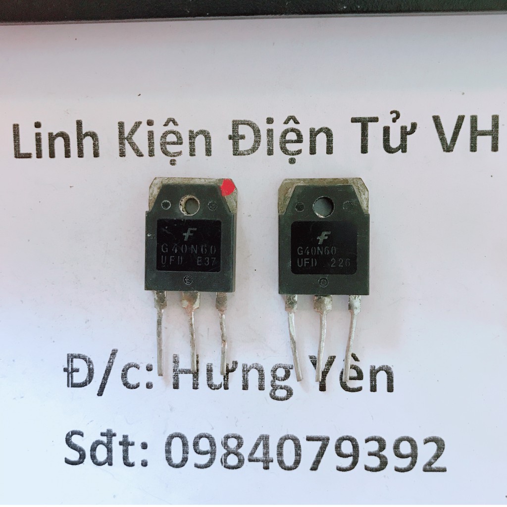 Linh kiện G40N60 igbt 40n60 tháo máy 40A 600V