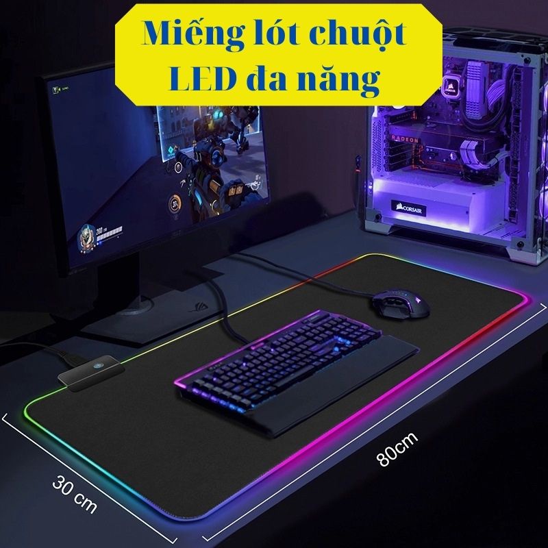 Lót chuột Đèn Led RGB Size 80x30 cm 35x25cm, Dày 4mm Siêu bền