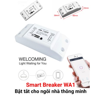 Bật Tắt Thiết Bị Điện Thông Minh Cho Ngôi Nhà Từ Xa WA1- Smart Breaker Độc Lập