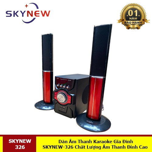 Dàn Âm Thanh Khủng Dàn Karaoke Gia Đình SkyNew 326 Kết Nối Tivi , Iphone, Ipad, Smartphone Âm Thanh Hifi Siêu Bass