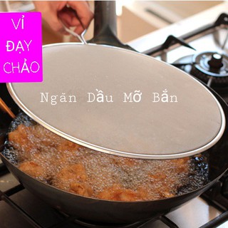 Vỉ đậy chảo bằng lưới inox có tay cầm chống dầu mỡ bắn khi chiên rán - size 29cm và 33cm