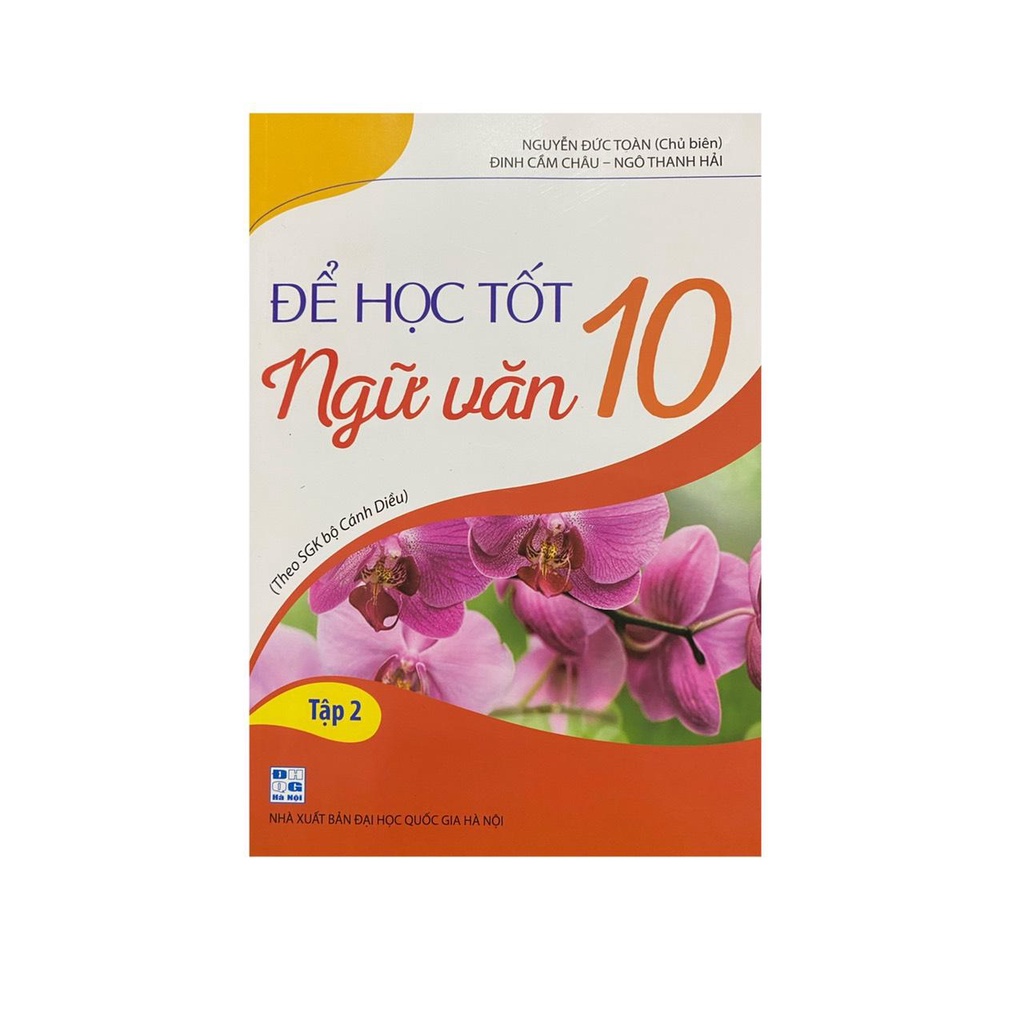 Sách - Để học tốt Ngữ Văn 10 tập 2 ( theo SGK cánh diều )