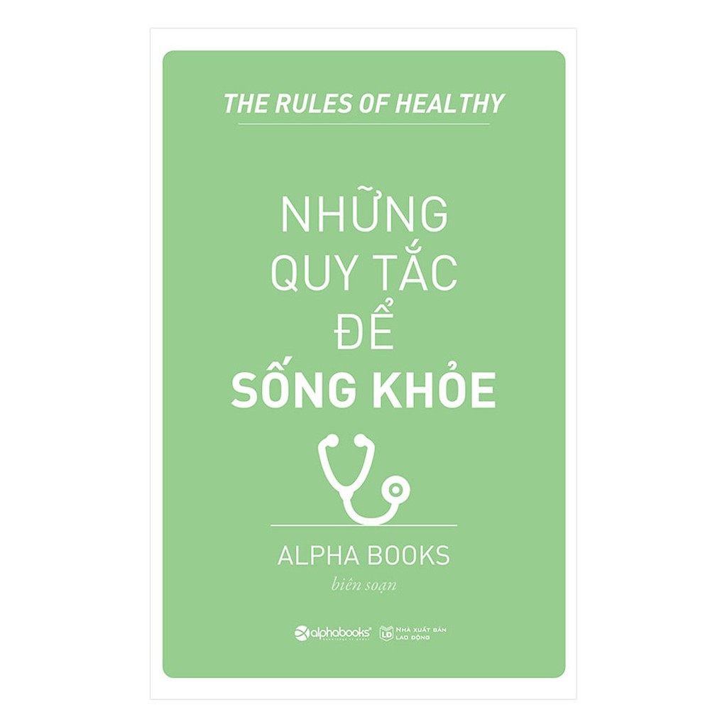 Những Quy Tắc Để Sống Khỏe
