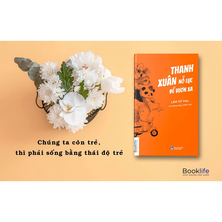 Sách - Thanh Xuân Nỗ Lực Để Vươn Xa