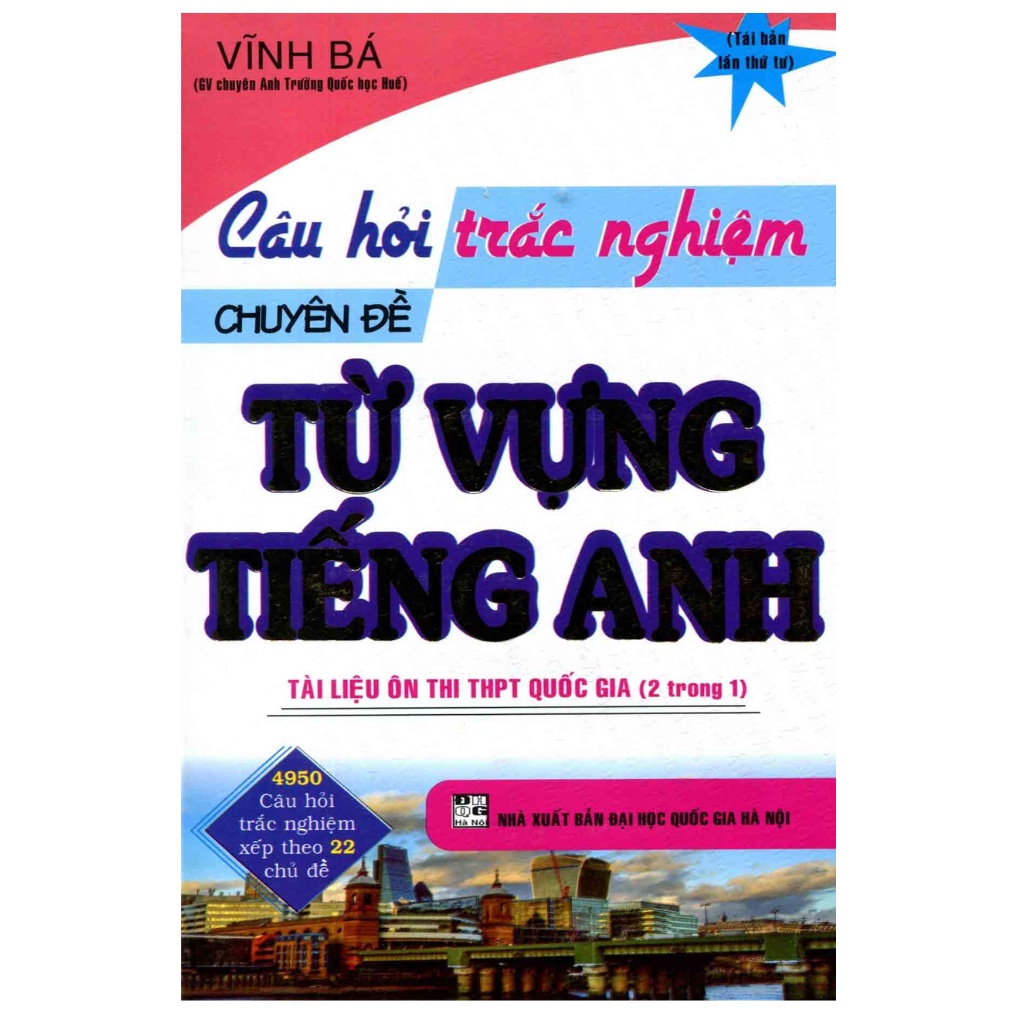 Sách - Câu Hỏi Trắc Nghiệm Chuyên Đề Từ Vựng Tiếng Anh