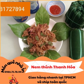 Nem thính Thanh Hóa.Chỉ ship TPHCM giao hỏa tốc