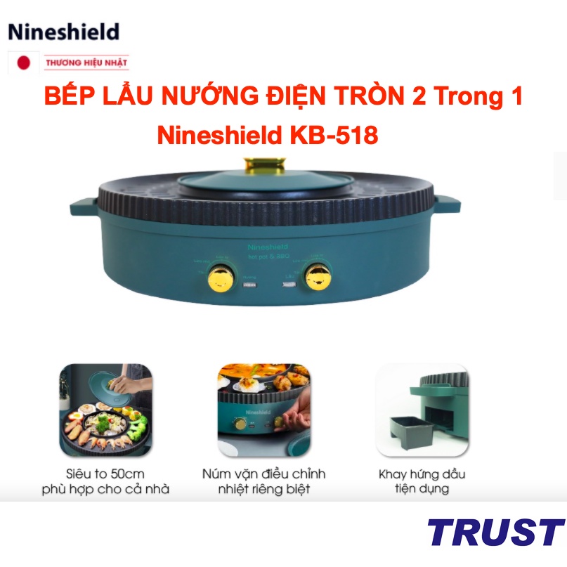 BẾP LẨU NƯỚNG ĐIỆN TRÒN 2 Trong 1 Nineshield KB-518 Loại To 51 Cm Công suất 2200W- Nồi Lẩu Nướng Đa Năng- Màu Xanh