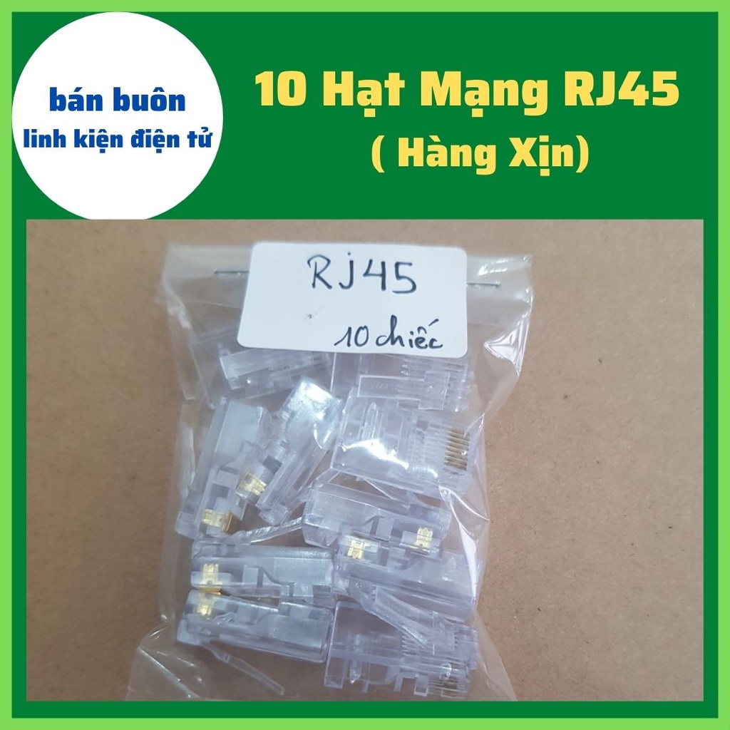 10 Hạt mạng RJ45, rắc mạng, đầu rắc rj45, RJ45 ( Loại Xịn)