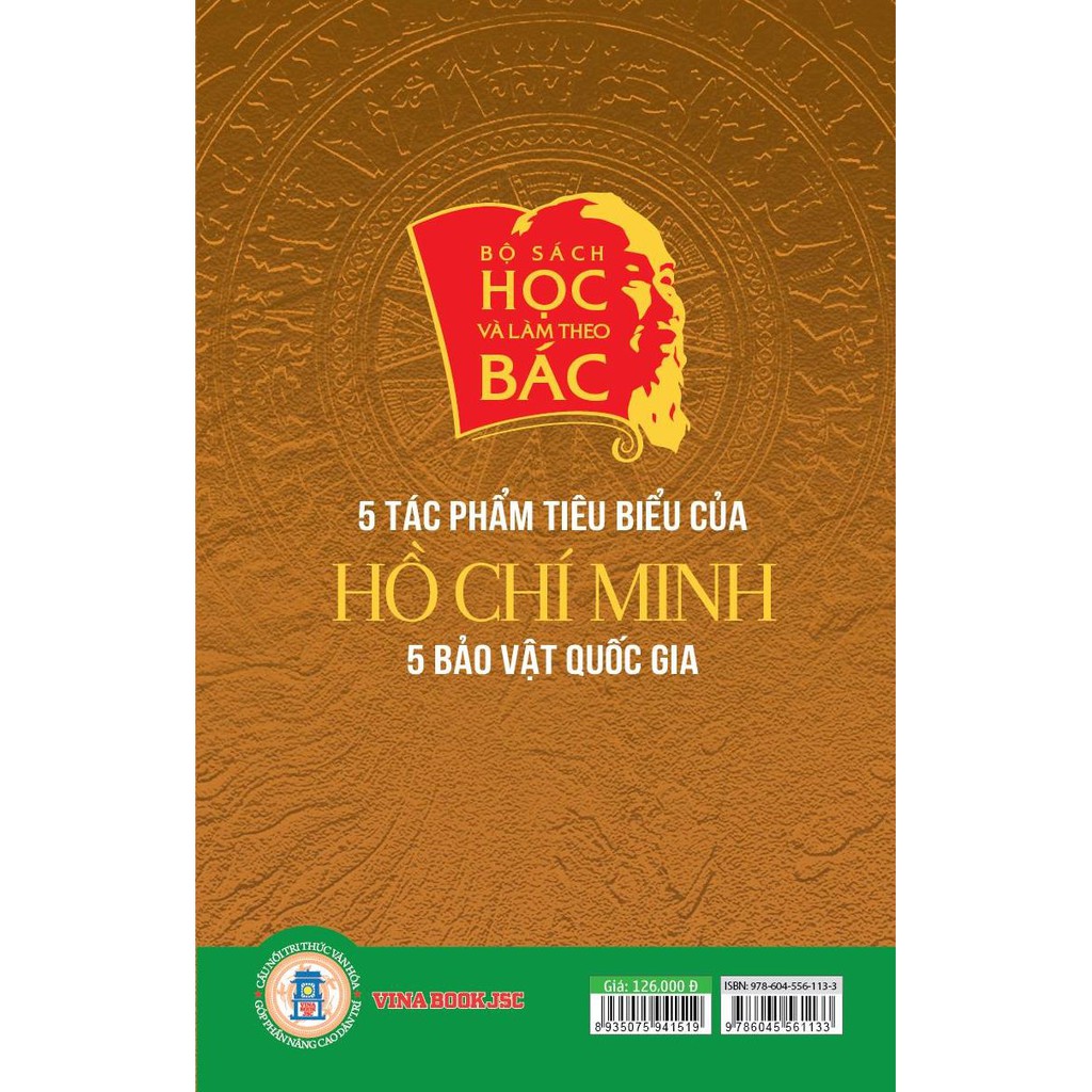 Sách-Bộ sách Học và Làm theo lời Bác: 5 Tác phẩm tiêu biểu của Hồ Chí Minh - 5 bảo vật quốc gia