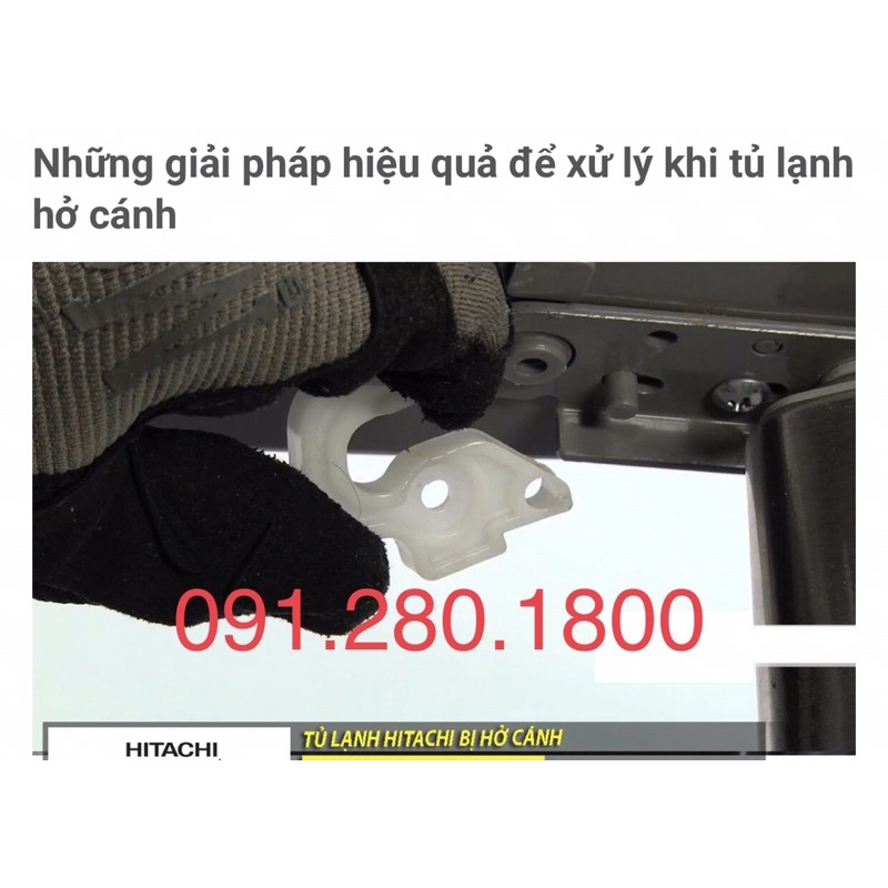 [Mã ELHA22 giảm 5% đơn 300K] Gàm cửa, lẫy cánh cửa tủ lạnh Hitachi mới chính hãng