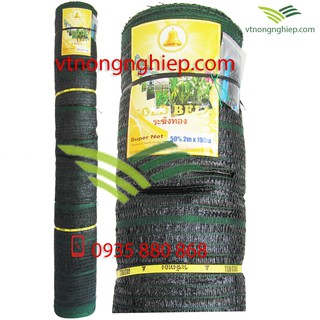 10m2 lưới che nắng Gold Bell 50% ( 2m x 5m) Lưới đen chỉ xanh Lưới Thái Lan.