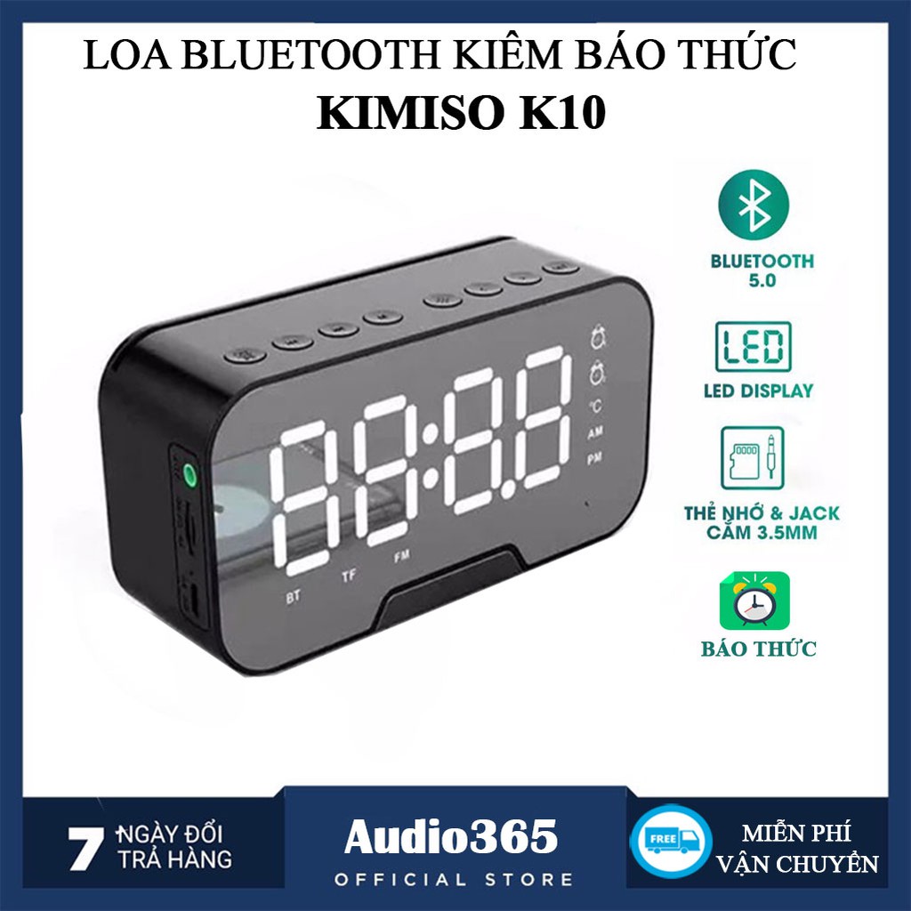 Loa bluetooth kiêm đồng hồ báo thức Kimiso K10 - Loa bluetooth đồng hồ có đèn led hỗ trợ thẻ nhớ, Jack 3.5 - AUDIO365