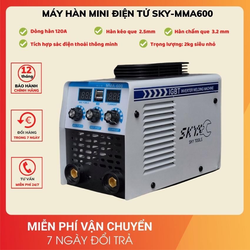 Máy hàn điện tử mini siêu nhỏ MMA600 hàn kéo que 2,5 chính hãng SKY, công nghệ inverter tiết kiệm điện năng