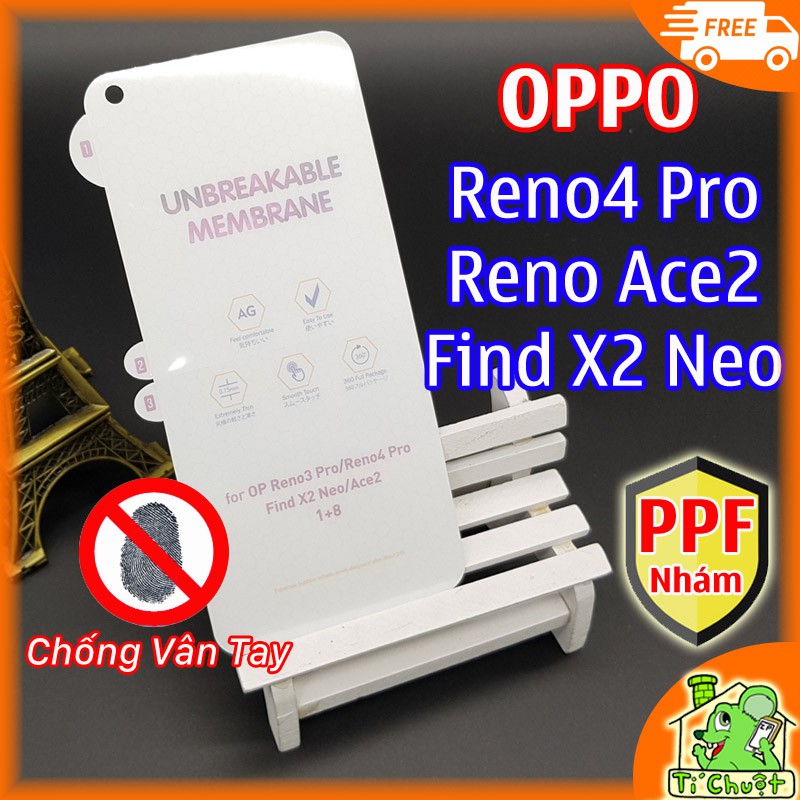 [Nhám Chống Vân Tay] Dán Dẻo PPF OPPO Reno4 Pro/ Reno Ace2/ Find X2 Neo Mặt Trước