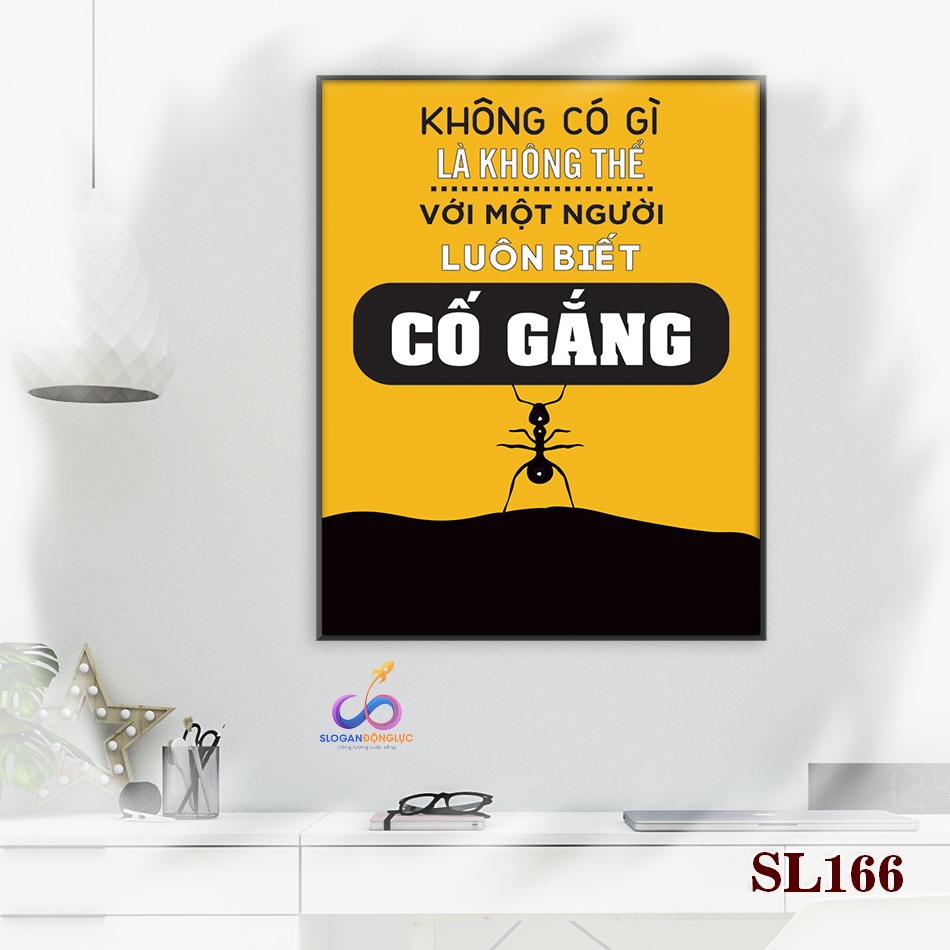 Tranh slogan động lực trang trí văn phòng - Không có gì là không thể với một người luôn biết cố gắng -v2 - SL166