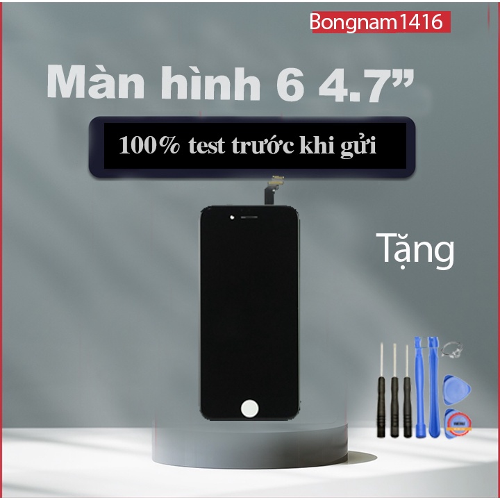 Màn hình thay thế nguyên bộ cho máy 6 tặng kèm bộ sửa 8 trong 1
