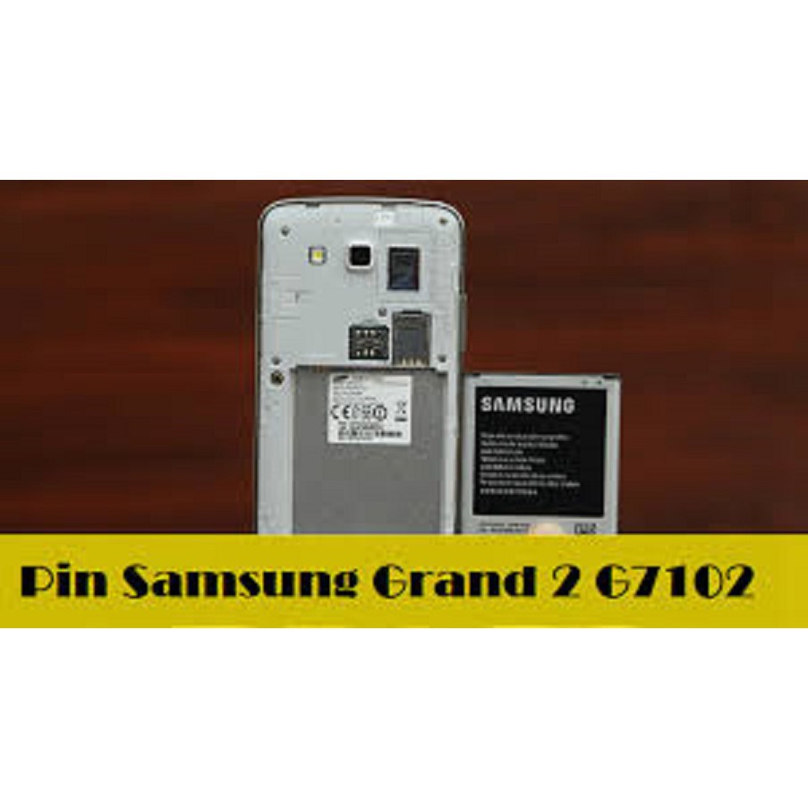 Pin Chính hãng Samsung Galaxy Grand 2 (G7102) / Galaxy J Docomo / Samsung S4 / S4 Active