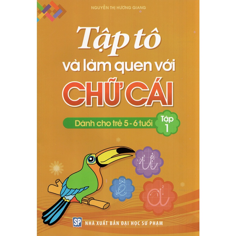 Sách Tập Tô Và Làm Quen Với Chữ Cái (Tập 1)