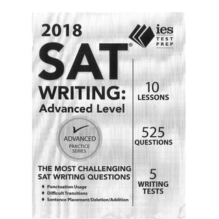 2018 SAT Writing: Advanced Level (Advanced Practice Series)
