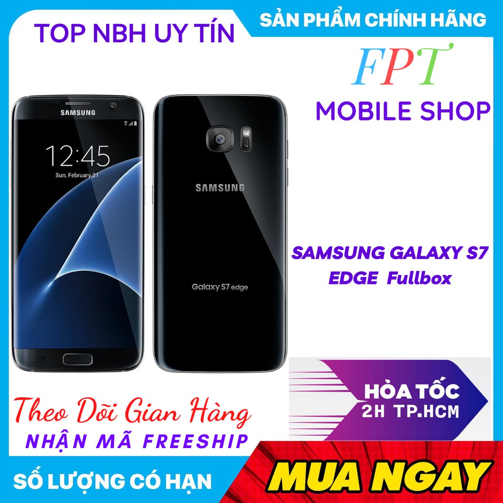 Điện Thoại SAMSUNG GALAXY S7 EDGE 2 sim Tràn Viền Ram 4gb mới -chiến game mượt