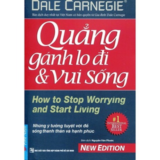 Sách - Quẳng Gánh Lo Đi Và Vui Sống (Bìa Mềm)