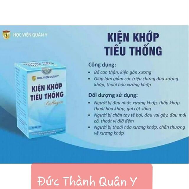Kiện Khớp Tiêu Thống - Học viện Quân Y - Hỗ Trợ Người Đau Xương Khớp