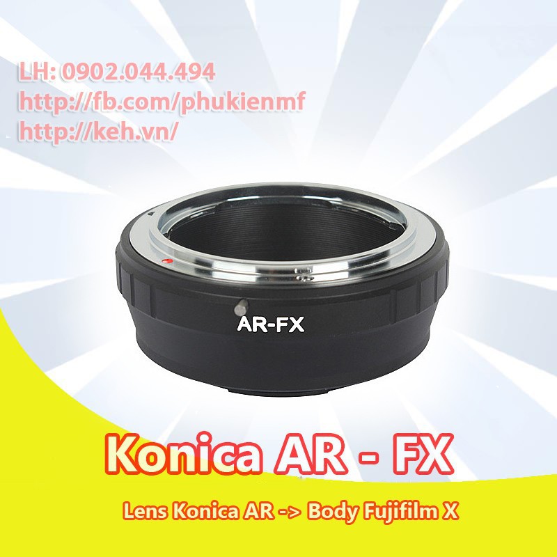 AR-FX Ngàm chuyển lens mount Konica AR sang body FUJIFILM X ( Konica-FX Konica-Fuji AR-Fuji FX )