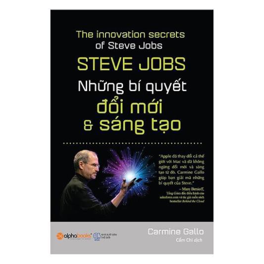 Sách Alphabooks - Steve Jobs: Những bí quyết đổi mới và sáng tạo