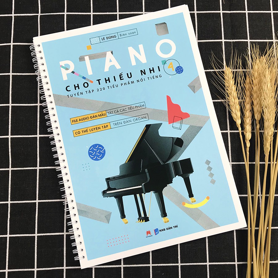 Sách - Piano cho thiếu nhi - tuyển tập 220 tiểu phẩm nổi tiếng Phần 4 | BigBuy360 - bigbuy360.vn