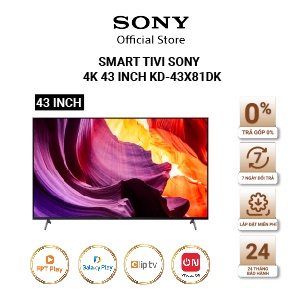 [Nhập ELMAL1TR5 giảm 8% đơn 5TR] Google Tivi Sony 4K Ultra HD 43 inch KD-43X81DK - Miễn Phí Lắp Đặt