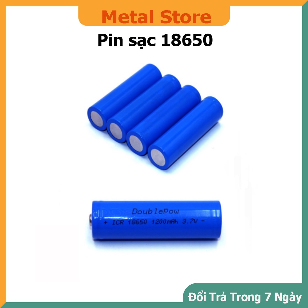 Pin 18650,pin sạc 3 7v  METAL STORE dung lượng 1200mah đầu nồi