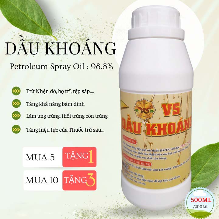 DẦU KHOÁNG 500ML: PHÒNG NGỪA SÂU, NHỆN, BỌ TRĨ, RỆP SÁP…CÔN TRÙNG CHÍCH HÚT