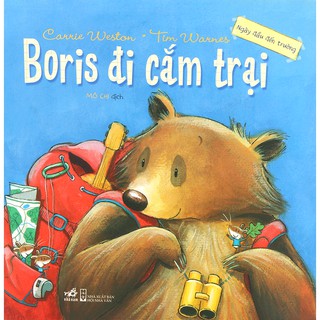 Sách - Ngày Đầu Đến Trường - Boris Đi Cắm Trại