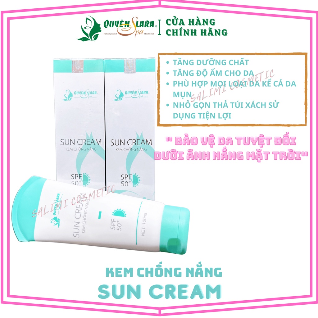 Kem Chống Nắng SUN CREAM Quyên Lara - Chống Tia Cực Tím SPF 50+ - HÀNG CHÍNH HÃNG