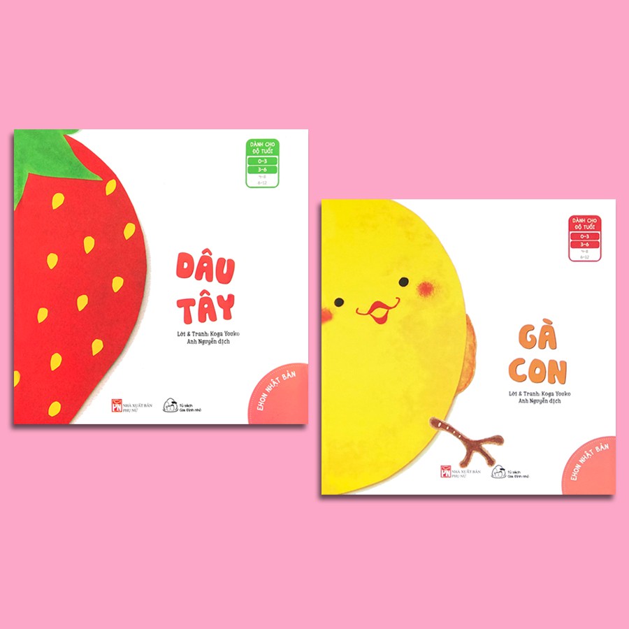 Sách - Ehon Nhật Bản - Dâu Tây + Gà Con (Combo 2 quyển, lẻ tùy chọn) (Bìa cứng cho bé 0-6 tuổi)