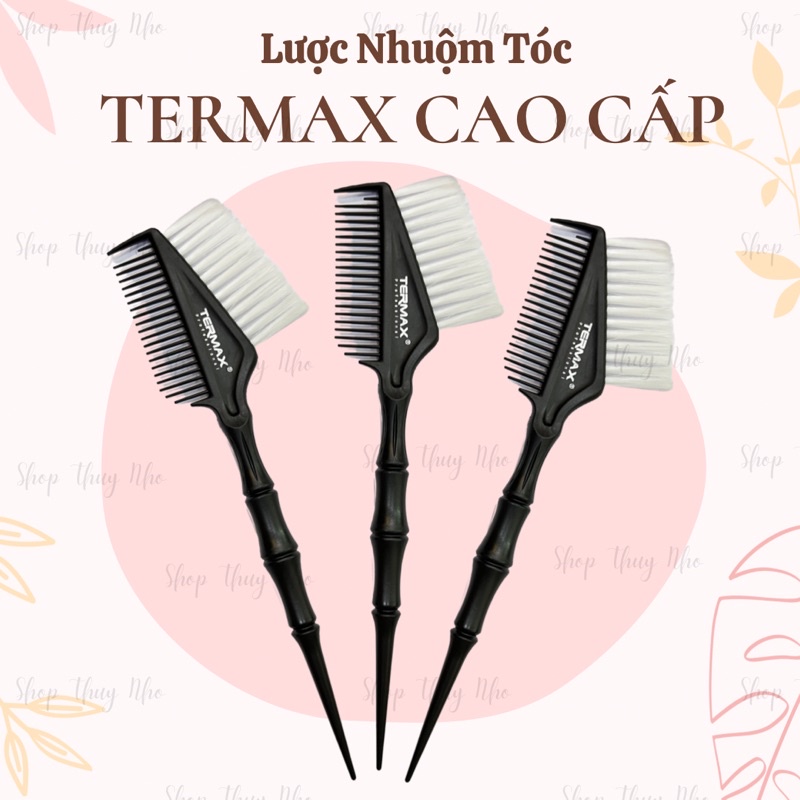 [1 CÂY] [CAO CẤP]Lược nhuộm tóc Termax cao cấp đầu cọ siêu mềm mịn dụng cụ chuyên làm tóc