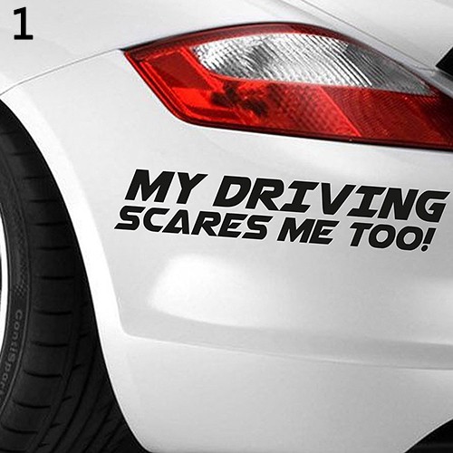 Tranh Treo Tường Trang Trí Nội Thất Xinh Xắn☺Miếng Dán Đề Can Vinyl In Chữ My Driving Scares Me Too Vui Nhộn Thông Dụng Cho Xe Hơi