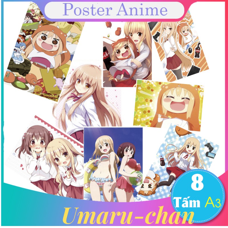 [HOT] Set 8 tấm tranh poster A3 Umaru Chan anime siêu chất