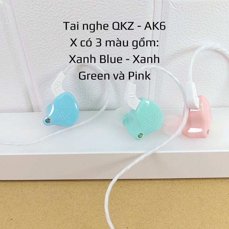 Tai nghe nhét tai QKZ AK6-X âm thanh trung thực, dải bass ấm áp, mic xin sò để làm việc online