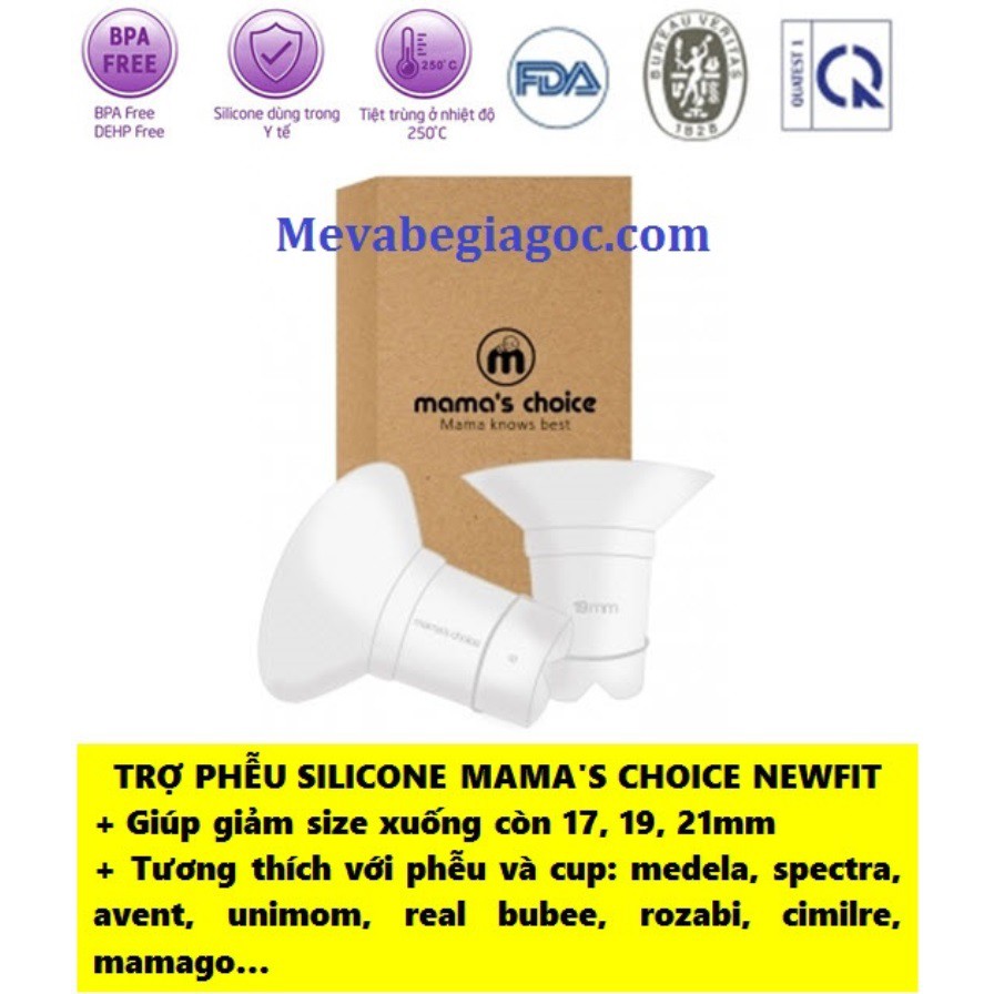 Trợ Phễu Silicone Mama's Choice NewFit - Tương thích với Spectra, Avent, Unimom, Real Bubee, Rozabi, Cimilre